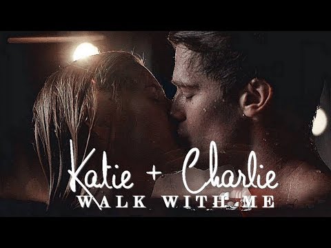 ► Katie + Charlie || Walk with me [Midnight Sun]