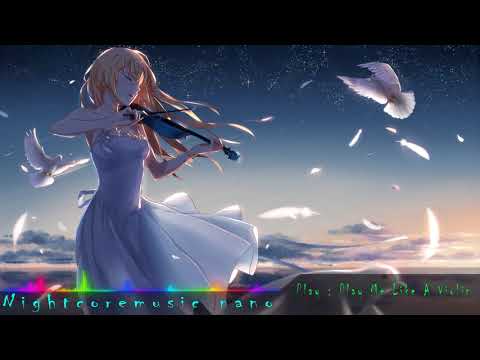 Nightcore - ❤Play Me Like A Violin❤