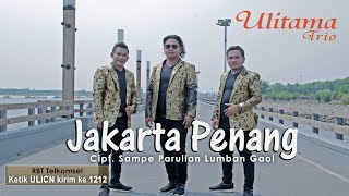 Download lagu Jakarta Penang - Ulitama Trio  [SMS ULICN ke 1212] mp3