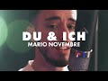 Mario Novembre - Du & Ich (Official SZKB Video)