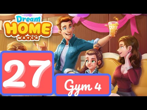 Dream Home Match - Day 27 - Gym 4 - Gameplay