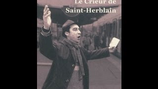 preview picture of video 'Le Crieur de Saint-Herblain de Claude Andrzejewski - lecture d'extraits'