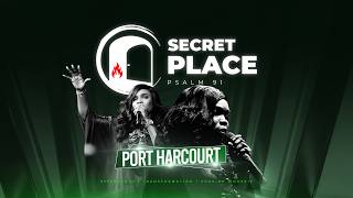 SECRET PLACE PORTHARCOURT