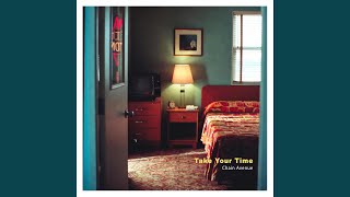 Take Your Time