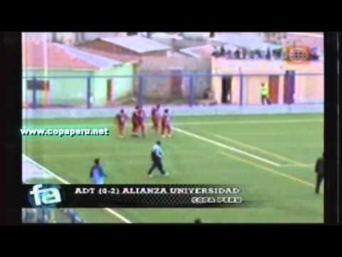 Alianza Universidad  2-0 ADT de Tarma - Copa Perú 2011