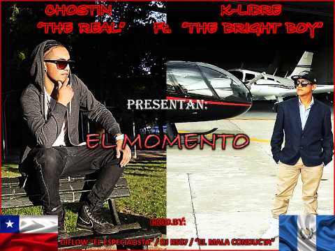 K-LIBRE ft. CHOSTIN "EL MOMENTO" PREVIEW
