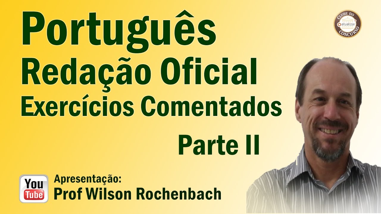 Redação Oficial - Exercícios Comentados - Parte II
