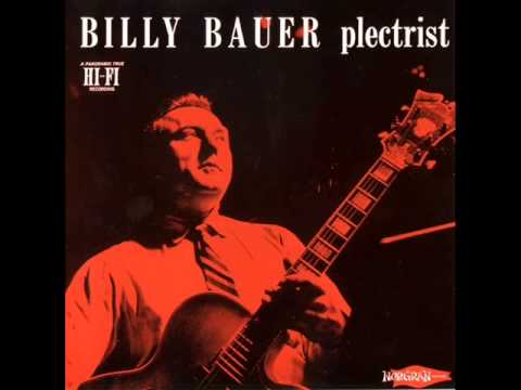 Billy Bauer Quartet - When It's Sleepy Time Down South