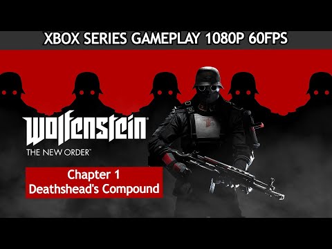 Wolfenstein The New Order Gameplay Walkthrough Chapter 1 -  Deathshead's Compound ( FULL GAME )