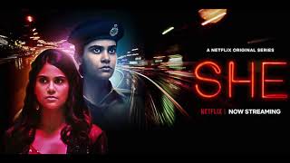 She (Netflix) Theme "Aadhi Raatein" | Imtiaz Ali | Ishaan Chhabra | Nikhita Gandhi |  Irshad Kamil |