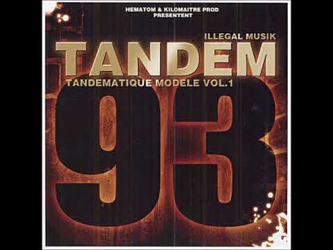 Tandem - Tandematique Modèle Vol.1 - 2003 (MIXTAPE)