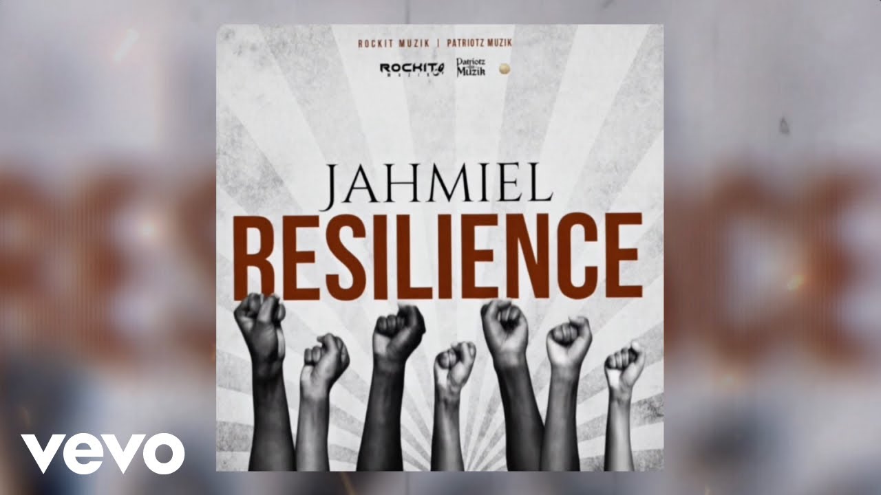 Jahmiel - Resilience (Official Audio)