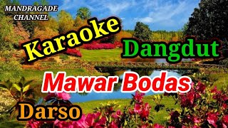 Download lagu MAWAR BODAS#KARAOKE#DANGDUT#darso mp3