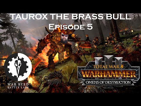 Total War Warhammer 3 Taurox Campaign Episode FINALE