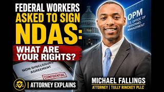Federal Workers Asked to Sign NDAs: What Are Your Rights - DC New Now Speaks to Michael Fallings
