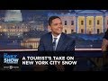 A Tourist S Take On New York City Snow Between The Scenes The Daily Show