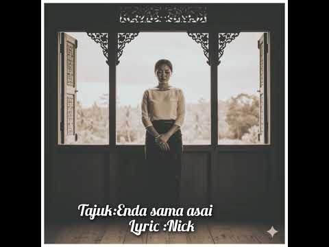 Enda Sama Asai - lyrics. Nick