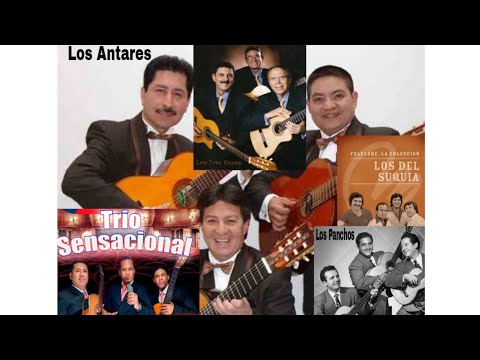 Lo mejor de América Los Antares, Los Panchos,  Los Tres Reyes, Trío Sensacional, Los Del Suquia