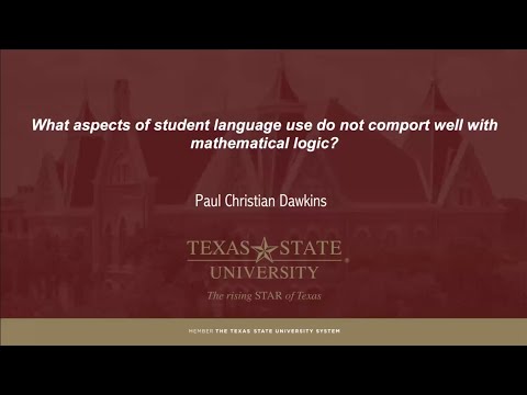 [Logic] Paul Dawkins, What aspects of student language use do not comport with mathematical logic?
