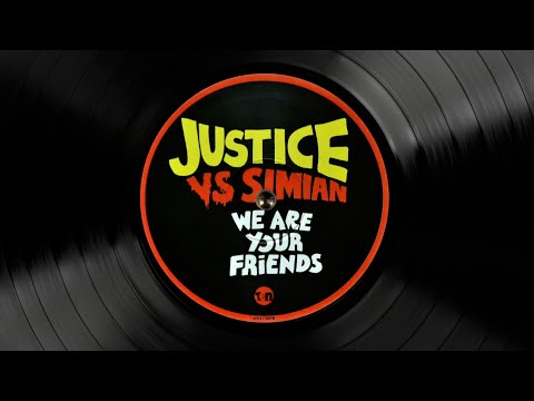 Justice VS Simian - We are your friends (Peter and the Roses Rework) (2023)