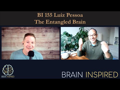 BI 155 Luiz Pessoa: The Entangled Brain