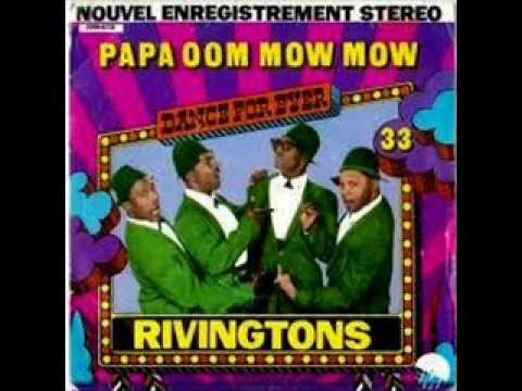 PAPA OOM MOW MOW  -  THE RIVINGTONS -1963  -  Edição Joe Becerra