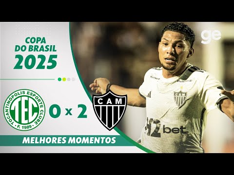 TOCANTINÓPOLIS 0 X 2 ATLÉTICO-MG | MELHORES MOMENTOS | COPA DO BRASIL 2025 | ge.globo