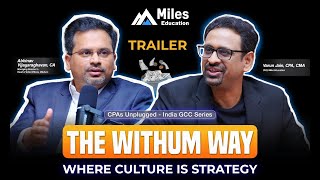 CPAs Unplugged with Varun Jain | India GCC Series | Ft. Abhinav Vijayaraghavan | Trailer