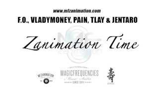 F.O. Vladymoney Pain T-lay & jentaro - Zanimation time
