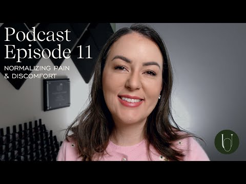 Normalizing Client Pain & Discomfort