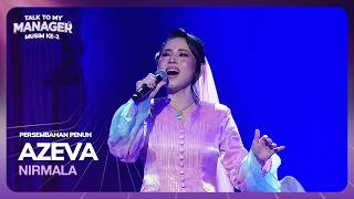 Download lagu AZEVA - NIRMALA | TALK TO MY MANAGER MUSIM 2 mp3 Download lagu AZEVA - NIRMALA | TALK TO MY MANAGER MUSIM 2 mp3