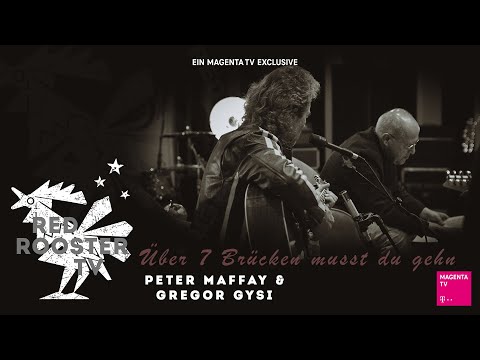 Peter Maffay, Gregor Gysi - Über sieben Brücken musst du gehn | Red Rooster TV