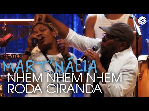 Mart´nália em Samba! (feat. Martinho da Vila) - Nhem nhem nhem / Roda ciranda