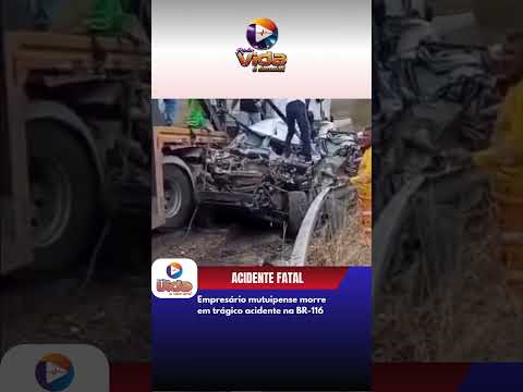 🚨 TRAGÉDIA NA BR-116: Empresário de Mutuípe perde a vida em grave acidente