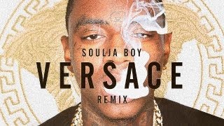 Soulja Boy - Versace