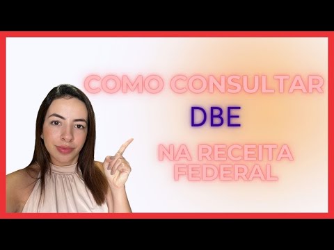 Como consultar DBE - Receita Federal