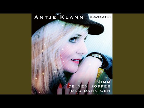 Nimm Deinen Koffer Und Dann Geh - Antje Klann