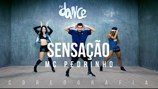 Sensação - MC Pedrinho - Coreografia |  FitDance TV