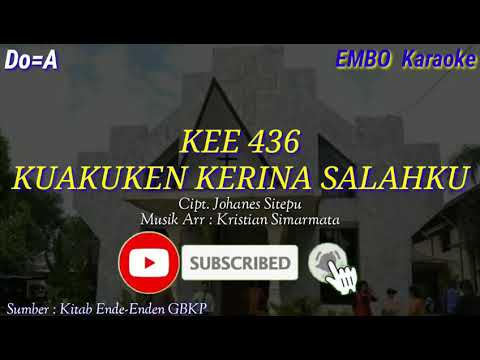 KEE 436 "KUAKUKEN KERINA SALAHKU" (karaoke)