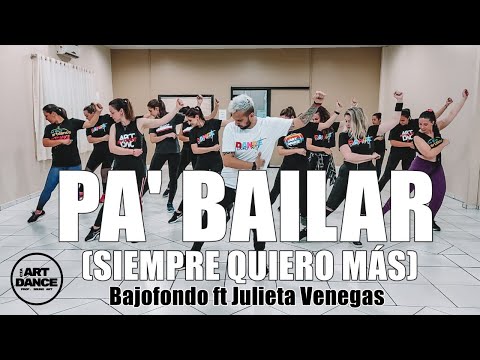 PA' BAILAR - Bajofondo ft Julieta Venegas - Zumba - Tango l Coreografia Oficial l Cia Art Dance