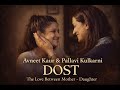 Dost Short Film Avneet Kaur Pallavi Kulkarni Big Screen Video