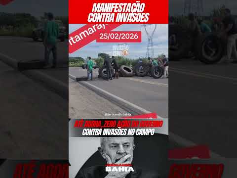 🚨 MANIFESTAÇÃO CONTRA INVASÕES DE TERRAS EM ITAMARAJU (BA): PRODUTORES EXIGEM SEGURANÇA E RESPOSTA