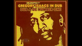 Gregory Isaacs - Dub a de Number One (Full Album)