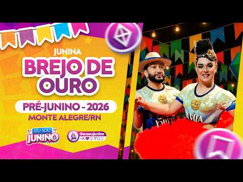 Brejo de Ouro - Pré-Junino 2026 (Monte Alegre/RN)
