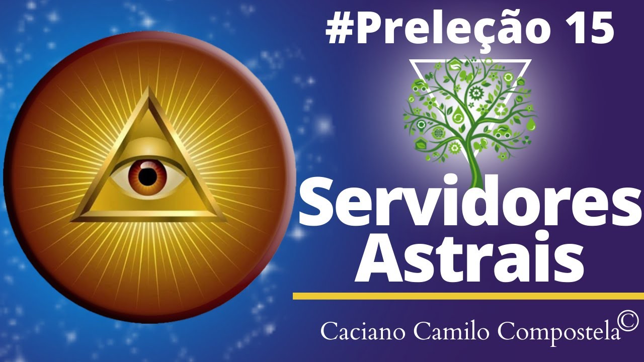 #15 SERVIDORES ASTRAIS - Magia do Caos - Estado de Gnose - *Por Caciano Camilo Compostela.