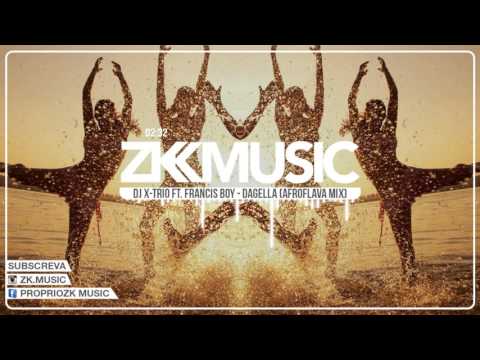 Dj X-Trio Ft. Francis Boy - Dagella (Afroflava Mix)