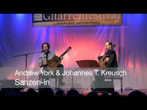 Sanzen-in - Andrew York & Johannes Tonio Kreusch - Hamburger Gitarrenfestival 2010