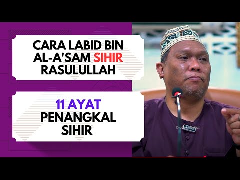 Sebab Turun Surah Al-Falaq, An-Nas  | Ustaz Auni Mohamed