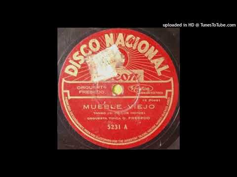 Mueble viejo - Orquesta Fresedo - 1928