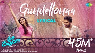 Gundellonaa Lyrics Gundellonaa Lyrics,Gundellonaa Song Lyrics,